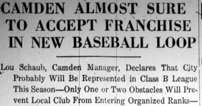 Camden Almost Sure to Accept Franchise in New Baseball Loop, headline, January 9, 1928