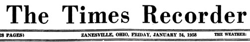Zanesville Times Recorder masthead, January 24, 1958