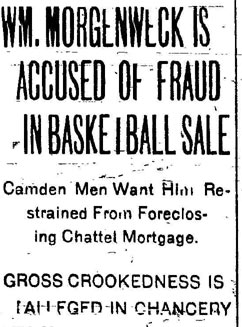 Wm. Morgenweck Is Accused of Fraud in Basketball Sale — Trenton Times, June 10, 1905
