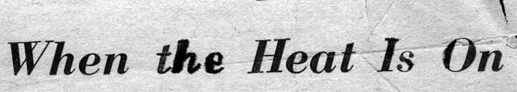 When the Heat Is On — subheadline
