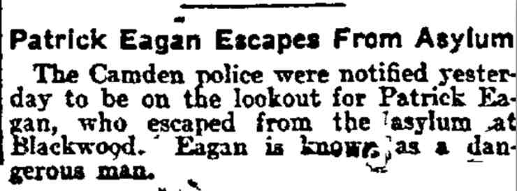 Philadelphia Inquirer, June 8, 1902 — Patrick Eagan escapes from asylum at Blackwood
