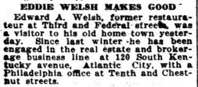 Camden Daily Courier, November 2, 1920 — Eddie Welsh Makes Good, about his real estate and brokerage business