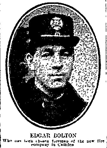 Edgar Bolton, who has been chosen foreman of the new fire company in Camden