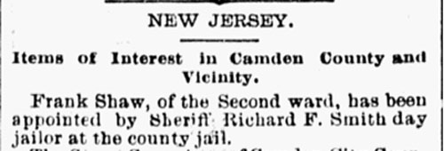 Philadelphia Inquirer, November 13, 1884 — Frank Shaw appointed day jailor