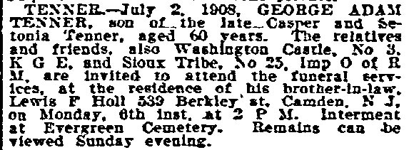 Philadelphia Inquirer, July 6, 1908 — obituary for George Adam Tenner