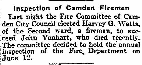 Philadelphia Inquirer, May 21, 1903 — Inspection of Camden Firemen, Harvey G. Watts appointed to succeed John Van Hart