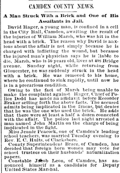 Philadelphia Inquirer, April 18, 1889 — Camden County News: A Man Struck With a Brick and One of His Assailants in Jail