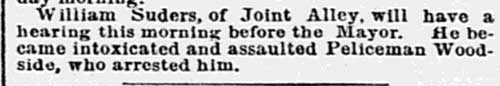 Philadelphia Inquirer, December 23, 1889 — William Suders intoxicated, assaulted policeman