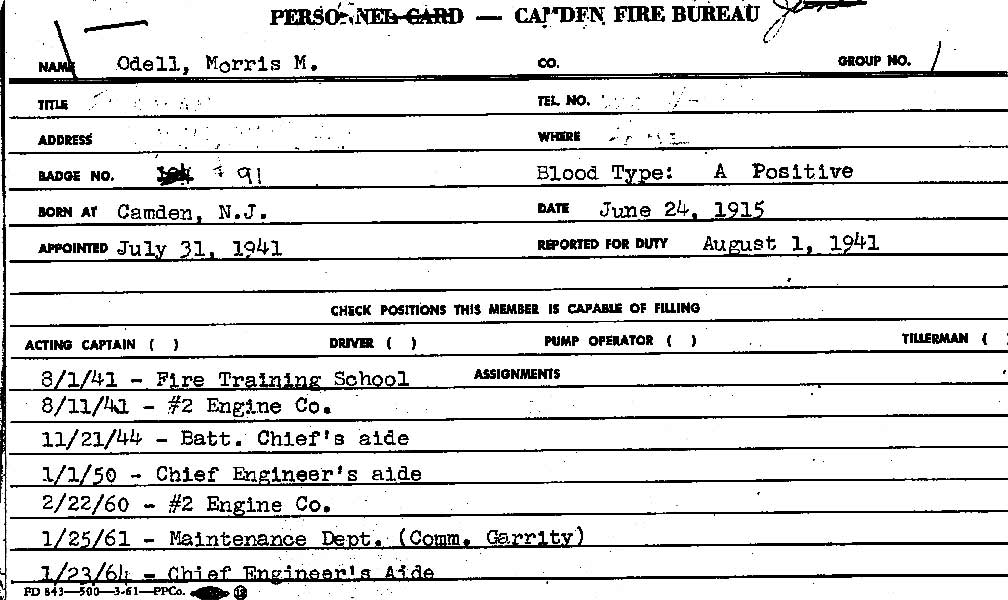 Camden Fire Bureau personnel card for Morris M. Odell, showing appointment July 31, 1941; assignments including Engine Co. 2, Battalion Chief's aide, Chief Engineer's aide, and Maintenance Department; born June 24, 1915 in Camden, N.J.; blood type A Positive