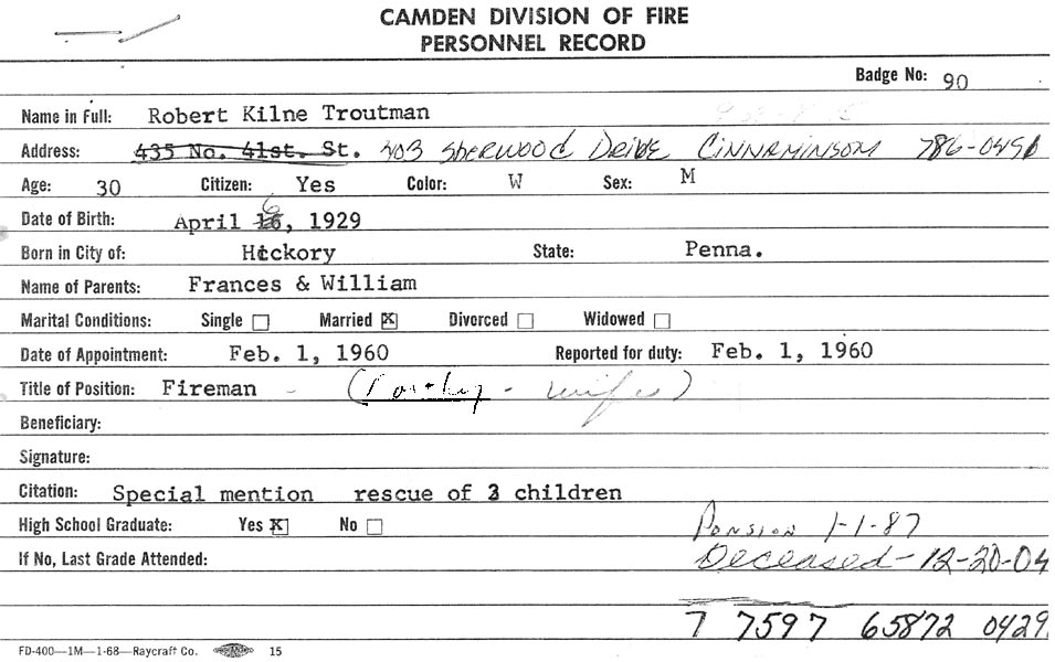 Robert K. Troutman — Camden Division of Fire Personnel Record