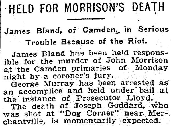 Philadelphia Inquirer August 1, 1902 — Held for Morrison's Death — James Bland of Camden in Serious Trouble