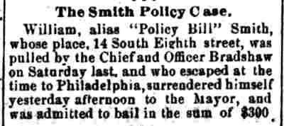 Camden Daily Courier, January 7, 1886 — Policy arrest of William 'Policy Bill' Smith, Harriet Smith, Abraham Bradshaw, Josiah Matlack on South 8th Street