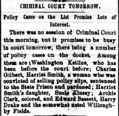Camden Daily Courier, January 22, 1896 — Policy arrest of Washington Ketline, Charles Gilbert, Harriet Smith, Sue Smith Kinsey, Archie Clark, Edward Bassett, Harry Drake, Willoughby 'Dad' Fields