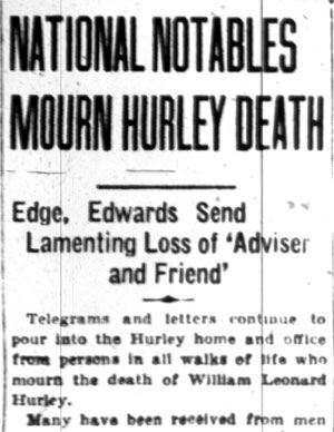 National Notables Mourn Hurley Death, April 25, 1928, page 1