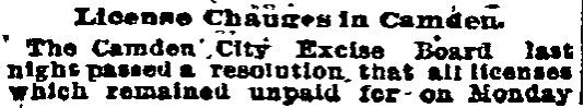 Philadelphia Inquirer, July 14, 1894, License Changes In Camden, clipping 1