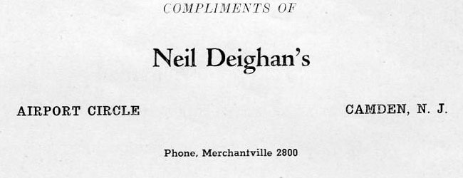 Neil Deighan's advertisement in St. Joseph's Church Golden Jubilee Yearbook 1943