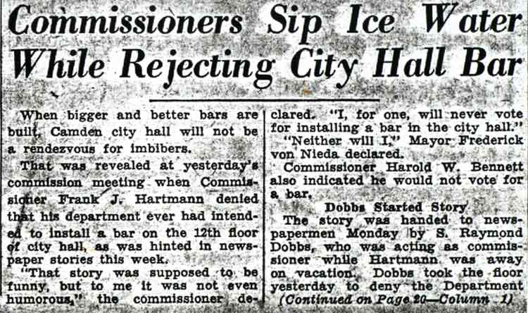 Commissioners Sip Ice Water While Rejecting City Hall Bar, Camden Courier-Post, August 14, 1936
