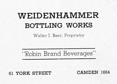 61 York Street, Camden, Weidenhammer Bottling Works, from Camden High School Purple and Gold Yearbook, February 1940