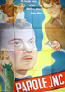 Parole, Inc. (1948) still