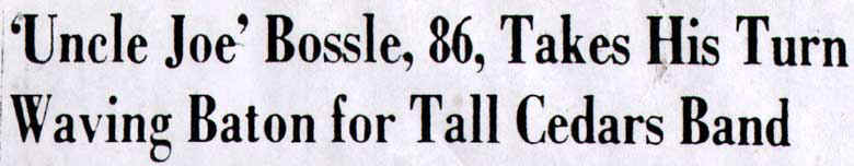 'Uncle Joe' Bossle, 86, Takes His Turn Waving Baton for Tall Cedars Band — headline, Camden Courier-Post, November 4, 1949