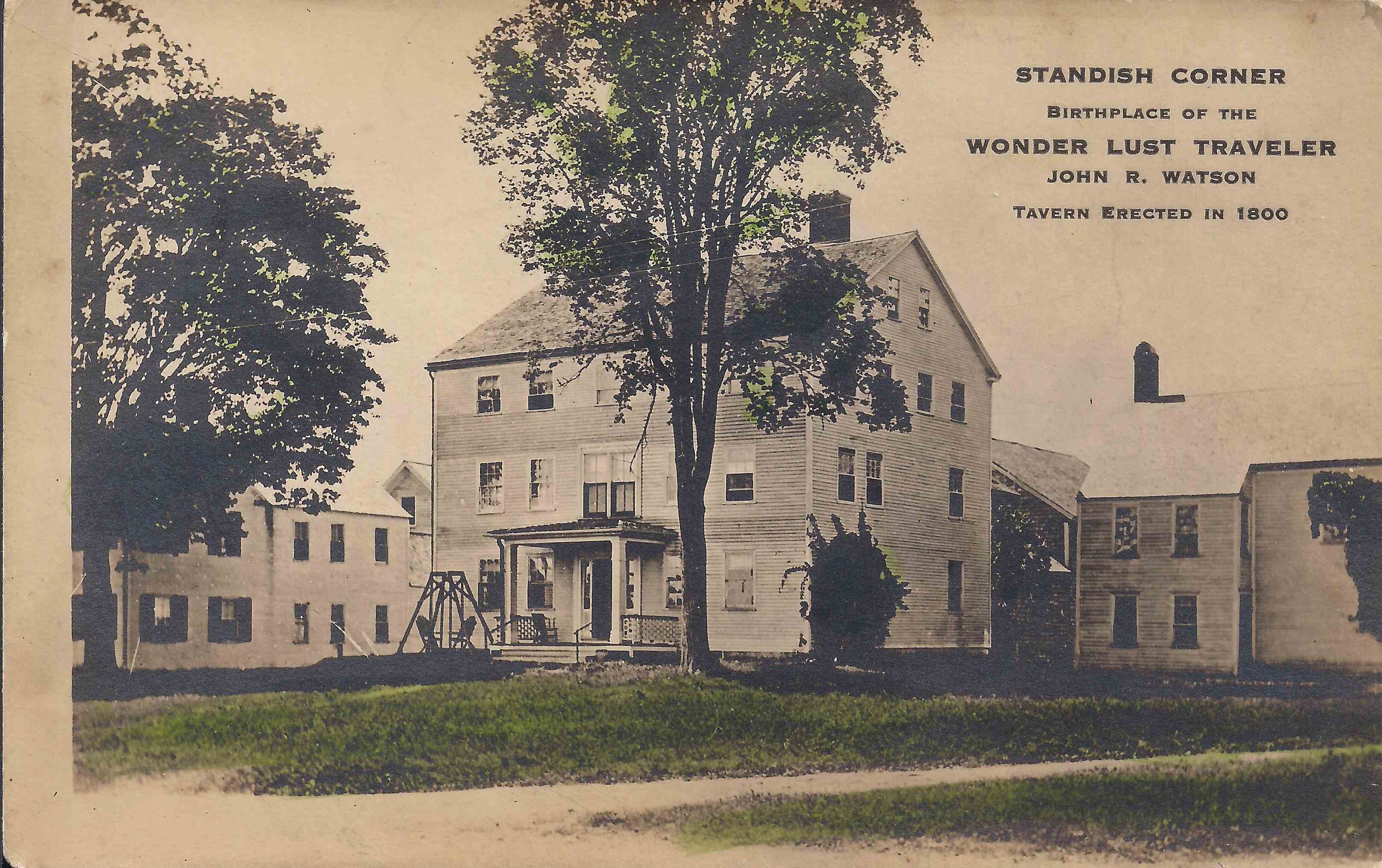 Postcard front: Standish Corner tavern with text 'Birthplace of the Wonder Lust Traveler John R. Watson. Tavern Erected in 1800.'