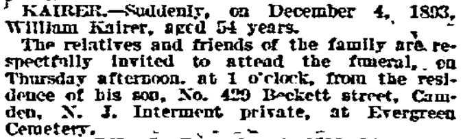 Death notice for William Kairer, Philadelphia Inquirer, December 6, 1893