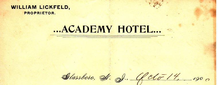 William Lickfeld Academy Hotel letterhead, Glassboro New Jersey, October 14, 1900
