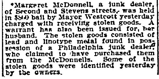 Philadelphia Inquirer, July 22, 1897 — Margaret McDonnell held in $800 bail by Mayor Westcott for receiving stolen goods on Stevens Street