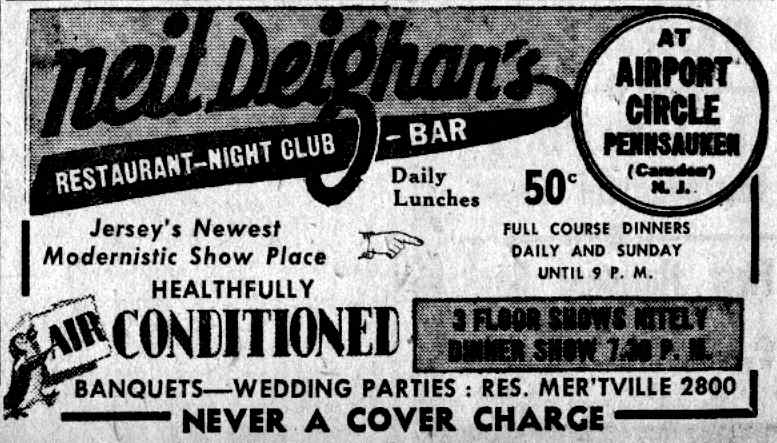 Neil Deighan's Restaurant Night Club Bar advertisement at Airport Circle Pennsauken 1941