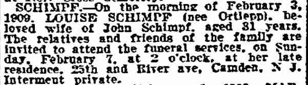 Philadelphia Inquirer death notice — Louise Schimpf (nee Ortlepp), wife of John Schimpf, died February 3, 1909, aged 31