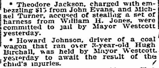 Philadelphia Inquirer, November 25, 1894 — Theodore Jackson and Michael Turner committed to jail by Mayor Westcott; Howard Johnson held to await result of child's injuries