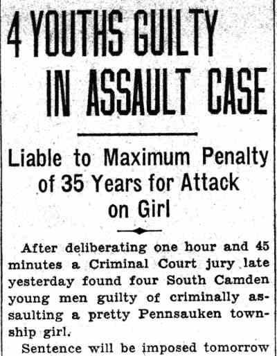 4 Youths Guilty in Assault Case, Camden Courier-Post, June 16, 1932, page 1