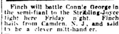 Caption: Finch will battle Connie George in the semi-final to the Stribling-Joyce fight, Augusta Chronicle, March 12, 1928