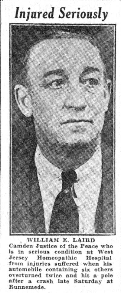 William E. Laird portrait with caption: Injured Seriously, Camden Courier-Post June 6, 1932