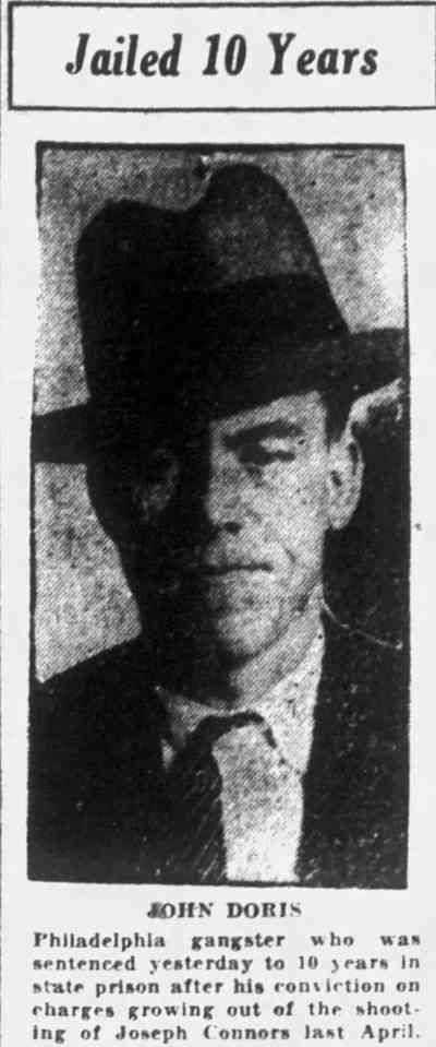 Jailed 10 Years — John Doris, Philadelphia gangster sentenced to 10 years in state prison