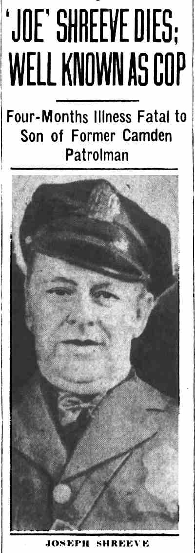 Camden Courier-Post, March 21, 1935 — 'Joe' Shreeve Dies; Well Known as Cop