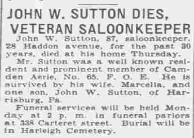 Camden Courier-Post February 1, 1936: John W. Sutton Dies, Veteran Saloonkeeper