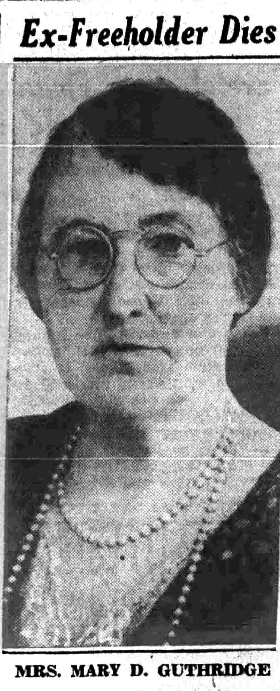 Ex-Freeholder Dies — Mrs. Mary D. Guthridge, Camden Courier-Post, July 9, 1942