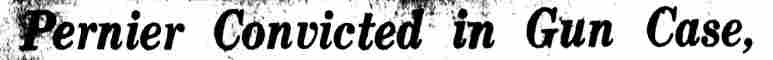 Pernier Convicted in Gun Case, Camden Courier-Post, January 25, 1933
