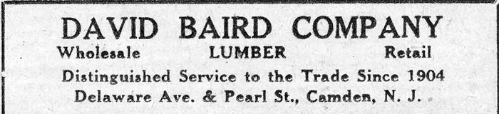 David Baird Company advertisement — Wholesale and Retail Lumber, Delaware Ave. and Pearl St., Camden, N.J.