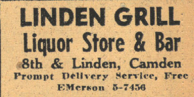 Advertisement for the Linden Grill, Liquor Store and Bar, 8th and Linden Streets, Camden