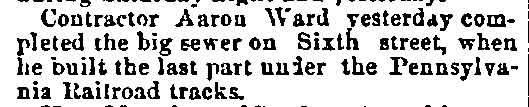Newspaper clipping about Aaron Ward completing the Sixth Street sewer