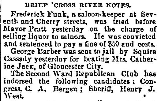 Philadelphia Inquirer, August 7, 1890 — Jesse Pratt, James M. Cassady, Christopher A. Bergen, Henry J. West, George Barber, Mrs. Catherine Jack, Frederick Funk, South 7th Street, Cherry Street, Second Ward Republican Club