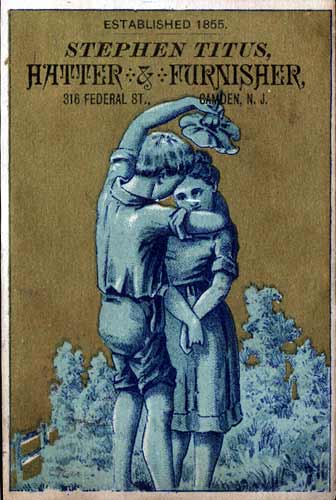 19th century advertising trade card for Stephen Titus, Hatter & Furnisher, 316 Federal St., Camden, N.J. — front
