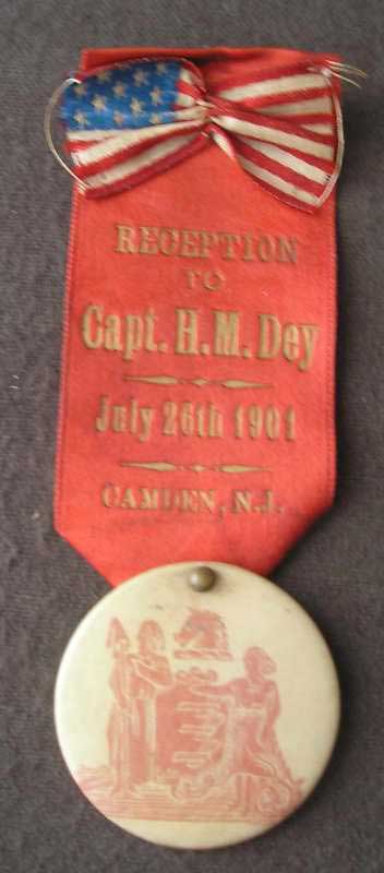 Reception ribbon and badge for Capt. H.M. Dey, July 26th 1901, Camden, N.J.
