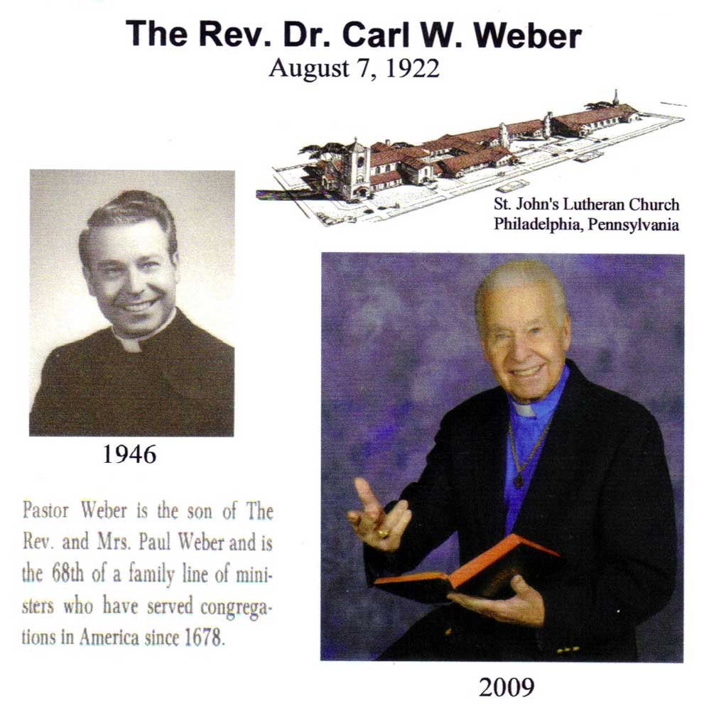 Rev. Dr. Carl W. Weber — 1946 and 2009 portraits with St. John's Lutheran Church, Philadelphia