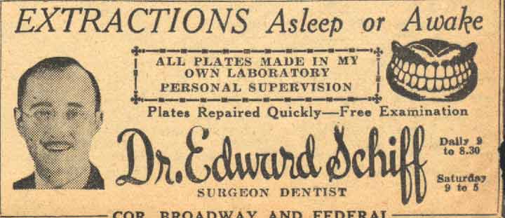 Advertisement for Dr. Edward Schiff, Surgeon Dentist, Cor. Broadway and Federal, May 2, 1934
