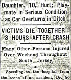 Camden Courier-Post, October 26, 1936 — Daughter, 10, Hurt; Playmate in Serious Condition as Car Overturns in Ditch; Victims Die Together 3 Hours After Crash