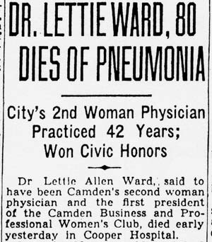 Camden Courier-Post, March 23, 1939 — Dr. Lettie Ward, 80, Dies of Pneumonia (page 1)