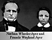 Nathan Wheeler Ayer and Francis Wayland Ayer